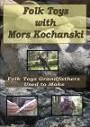 Folk Toys With Mors Koshanski DVD - Nature Alivebooks